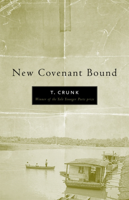 E-knjiga New Covenant Bound Tony Crunk