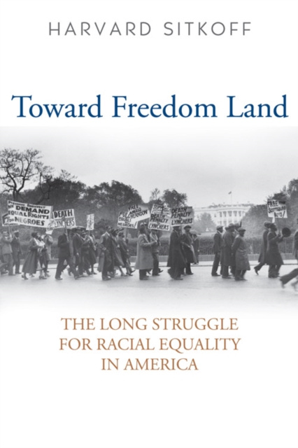 E-kniha Toward Freedom Land Harvard Sitkoff