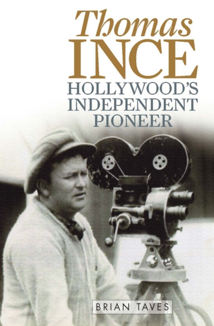 E-book Thomas Ince Brian Taves
