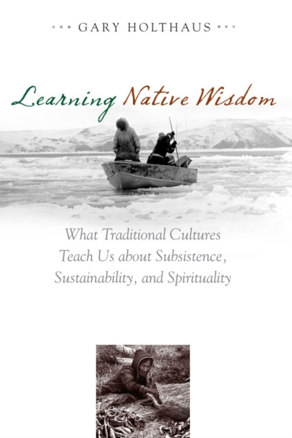 E-knjiga Learning Native Wisdom Gary Holthaus