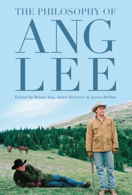 E-book Philosophy of Ang Lee Robert Arp