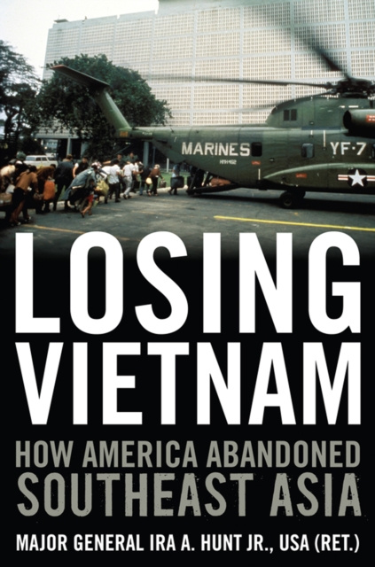E-knjiga Losing Vietnam Ira A. Hunt