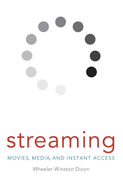 E-knjiga Streaming Wheeler Winston Dixon