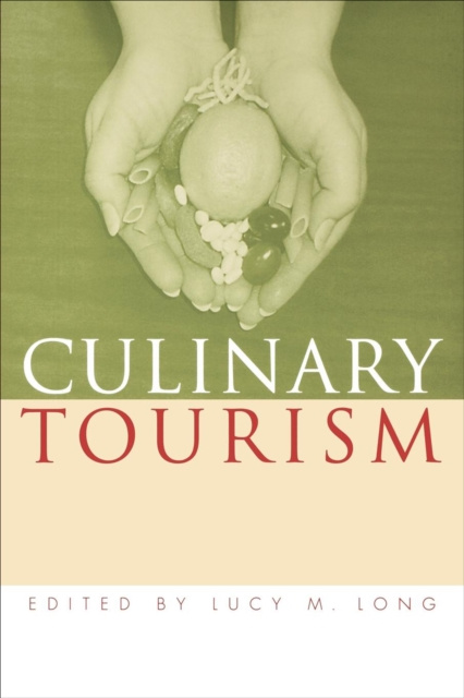 E-Book Culinary Tourism Lucy M. Long