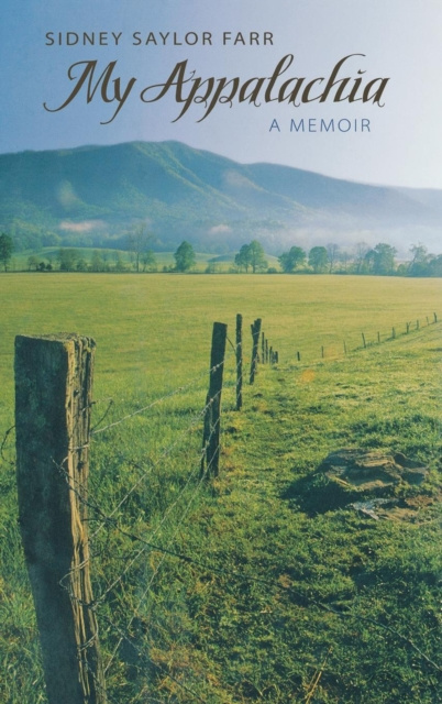 E-book My Appalachia Sidney Saylor Farr
