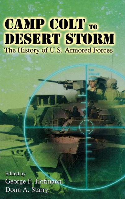 E-book Camp Colt to Desert Storm George F. Hofmann