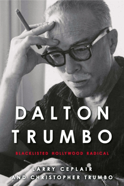 E-book Dalton Trumbo Larry Ceplair
