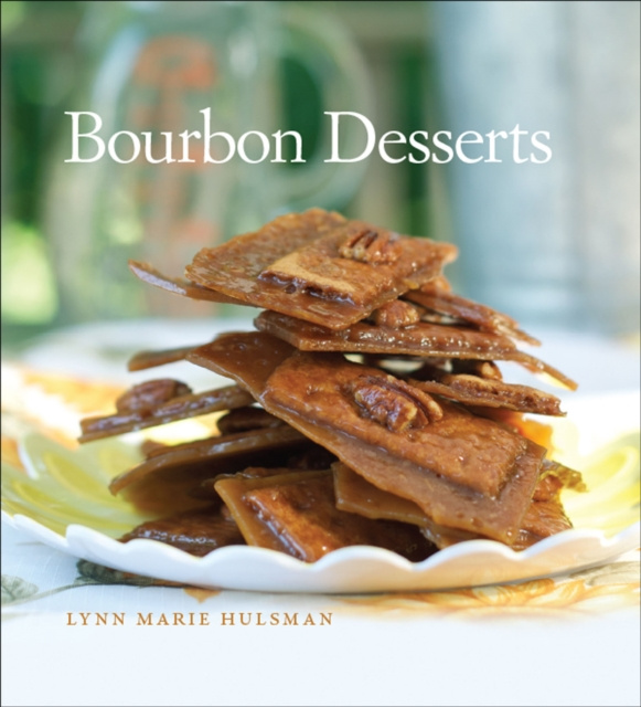 E-Book Bourbon Desserts Lynn Marie Hulsman