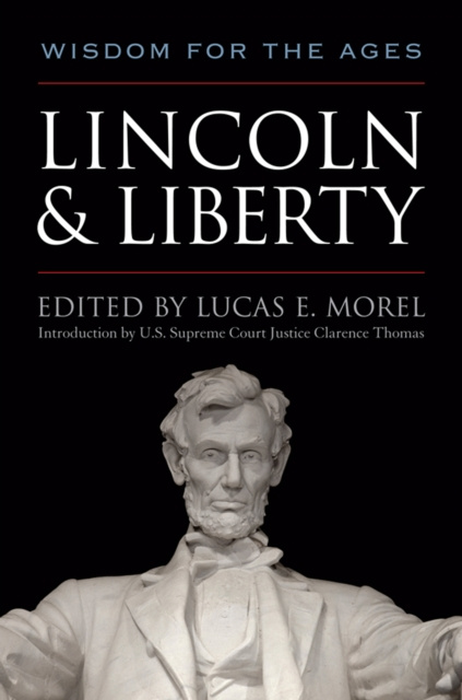 E-kniha Lincoln & Liberty Lucas E. Morel