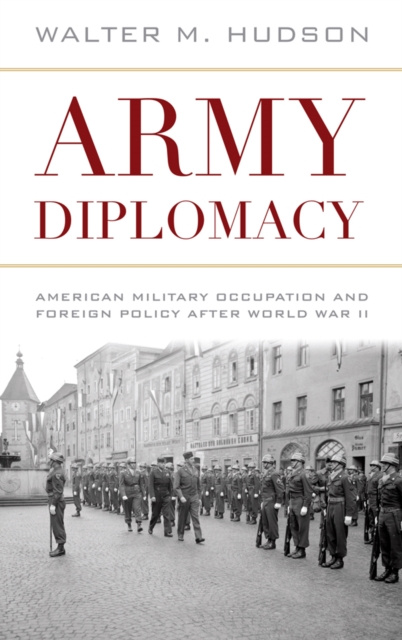 E-book Army Diplomacy Walter M. Hudson
