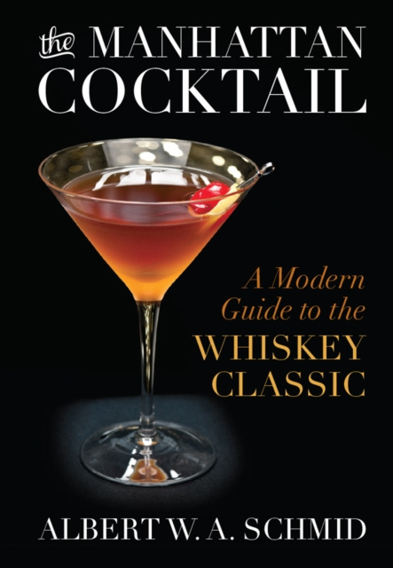 E-Book Manhattan Cocktail Albert W.A. Schmid