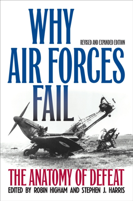 E-knjiga Why Air Forces Fail Robin Higham