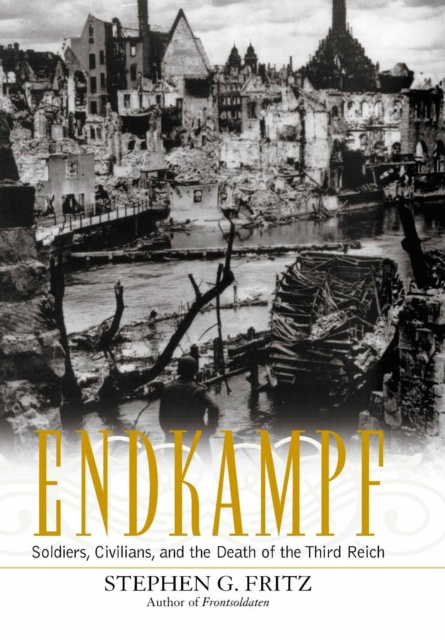E-knjiga Endkampf Stephen G. Fritz