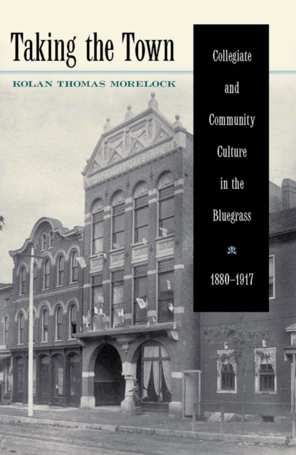E-book Taking the Town Kolan Thomas Morelock