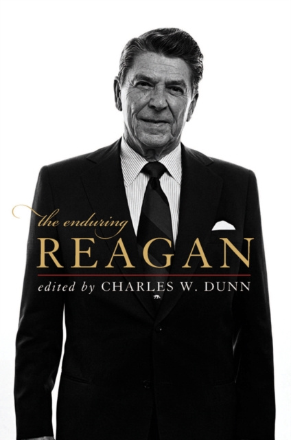 E-knjiga Enduring Reagan Charles W. Dunn