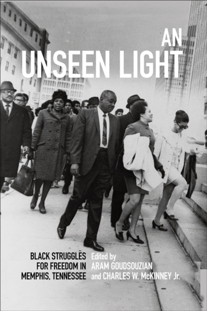 E-book Unseen Light Aram Goudsouzian