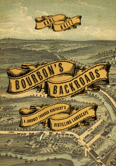 E-kniha Bourbon's Backroads Karl Raitz