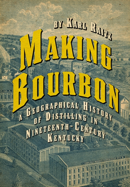 E-knjiga Making Bourbon Karl Raitz
