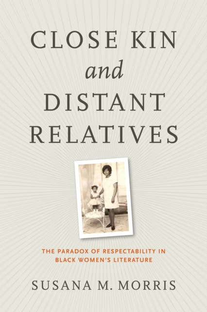 E-book Close Kin and Distant Relatives Susana M. Morris