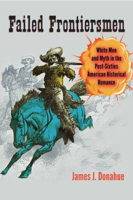 E-knjiga Failed Frontiersmen James J. Donahue