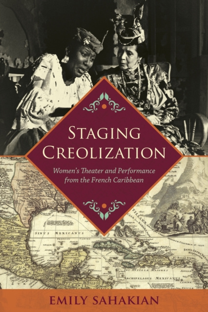 E-book Staging Creolization Emily Sahakian