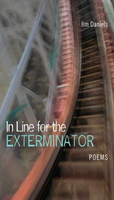 E-book In Line for the Exterminator Jim Daniels