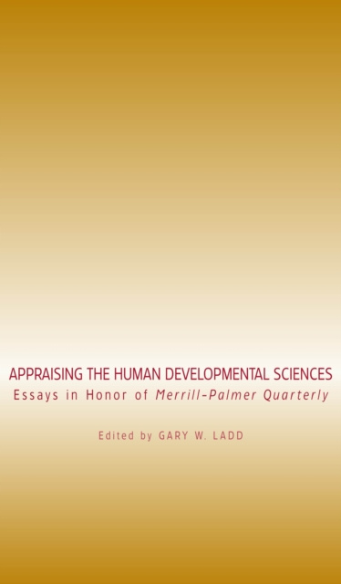 E-book Appraising the Human Developmental Sciences Gary W. Ladd