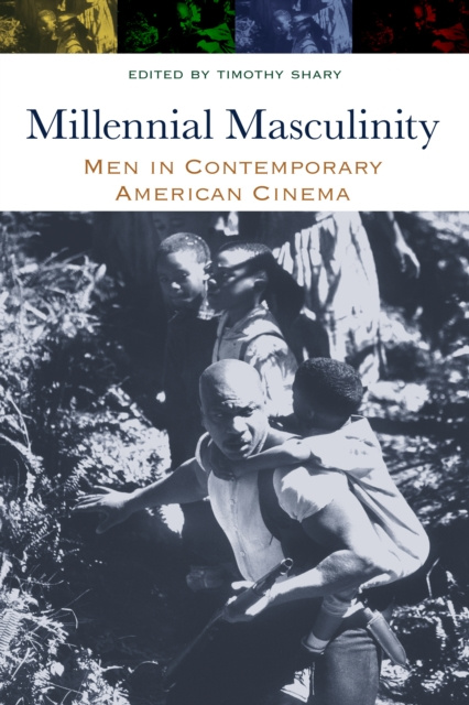 E-book Millennial Masculinity Timothy Shary