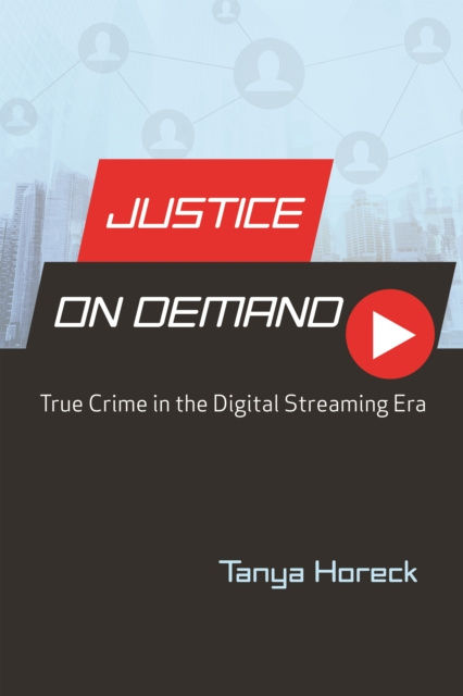 E-book Justice on Demand Tanya Horeck