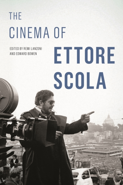 E-kniha Cinema of Ettore Scola Remi Lanzoni