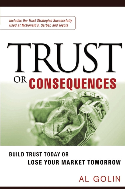 E-knjiga Trust or Consequences Al GOLIN
