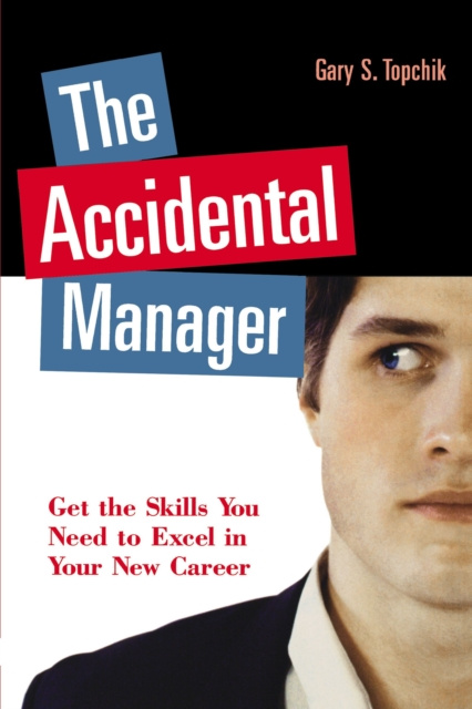 E-book Accidental Manager Gary S. Topchik