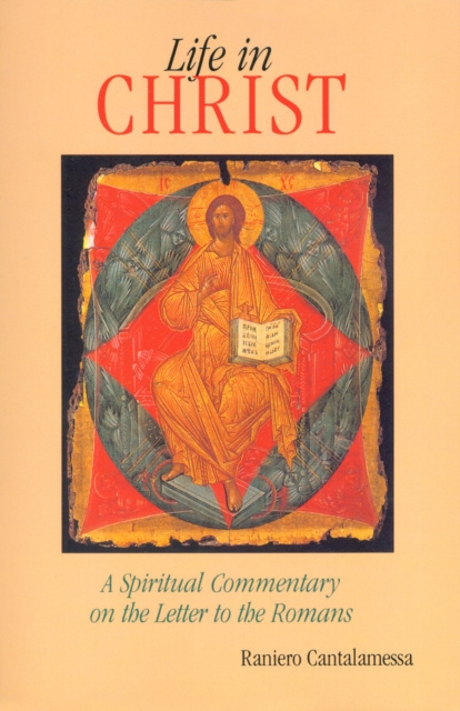 E-kniha Life in Christ Raniero Cantalamessa