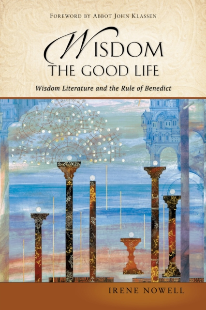 E-book Wisdom: The Good Life Irene Nowell