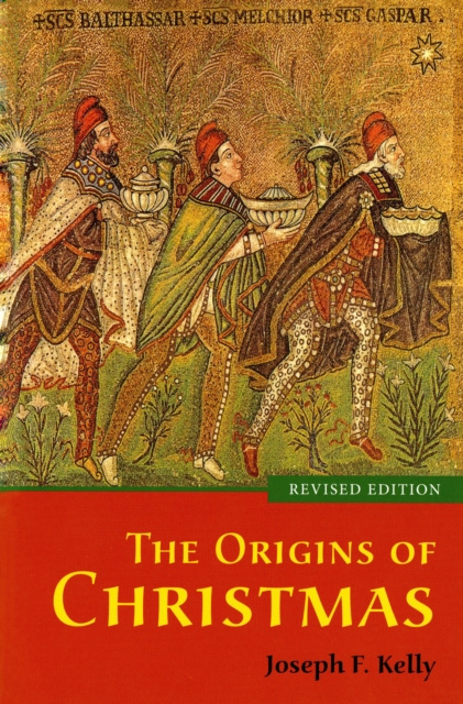 E-kniha Origins of Christmas Joseph F. Kelly
