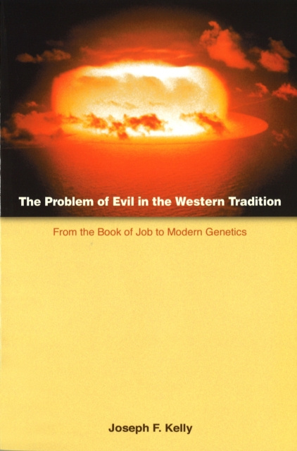 E-kniha Problem of Evil in the Western Tradition Joseph F. Kelly