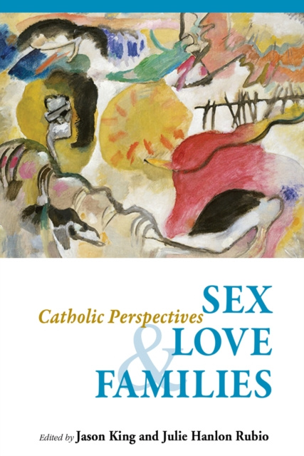 E-kniha Sex, Love, and Families Jason King