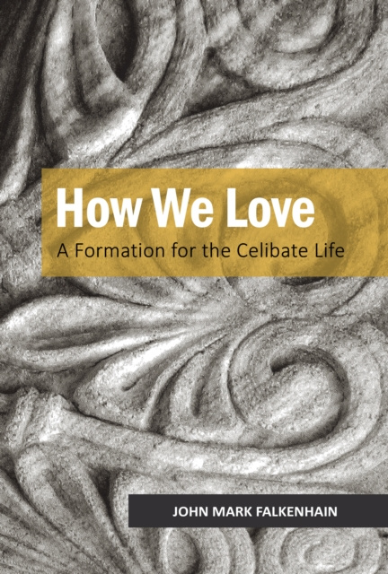 E-knjiga How We Love John Mark Falkenhain