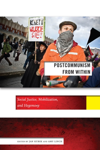 E-knjiga Postcommunism from Within Jan Kubik