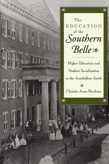 E-knjiga Education of the Southern Belle Farnham