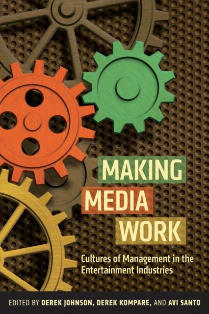 E-Book Making Media Work Derek Johnson