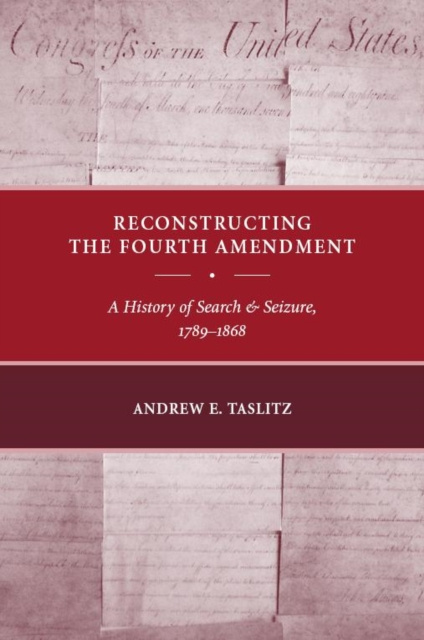 E-knjiga Reconstructing the Fourth Amendment Taslitz