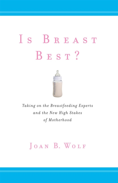 E-book Is Breast Best? Joan B. Wolf