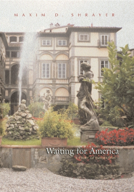 E-knjiga Waiting For America Maxim D. Shrayer