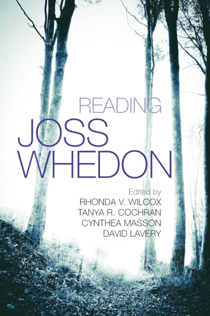 E-book Reading Joss Whedon Rhonda V. Wilcox