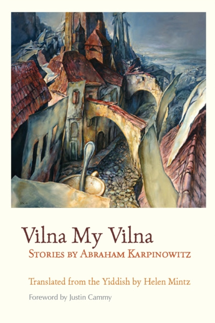 E-knjiga Vilna My Vilna Abraham Karpinowitz