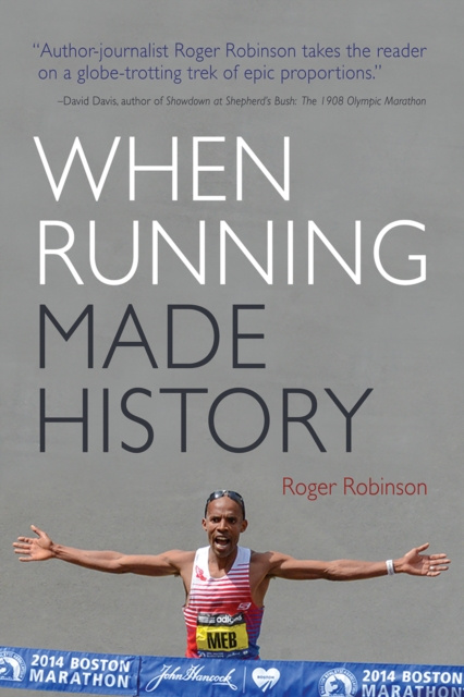 E-book When Running Made History Roger Robinson