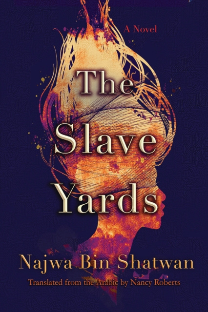 E-kniha Slave Yards Najwa Bin Shatwan