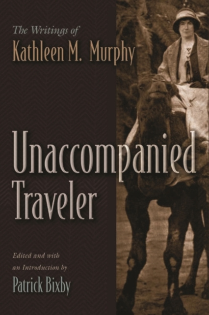 E-book Unaccompanied Traveler Patrick Bixby