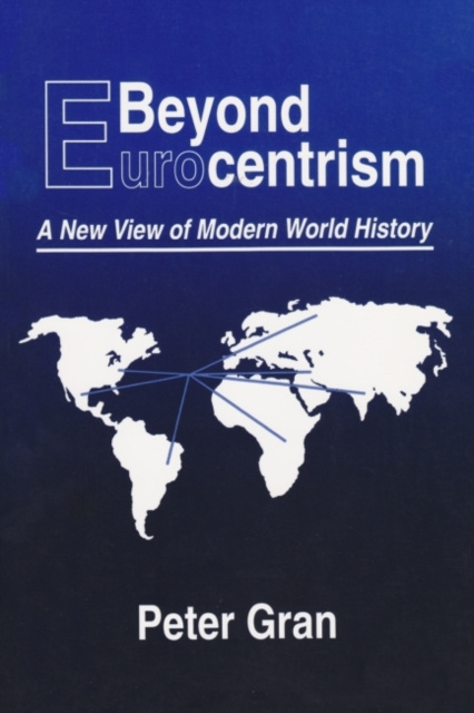 E-Book Beyond Eurocentrism Peter Gran